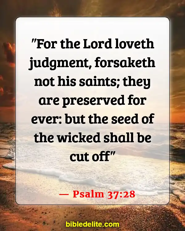 Bible Verses About God Destroying Your Enemies (Psalm 37:28)