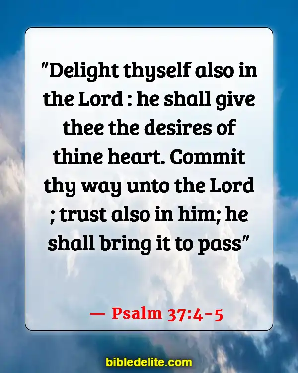 Bible Verses About God Directing Your Path (Psalm 37:4-5)