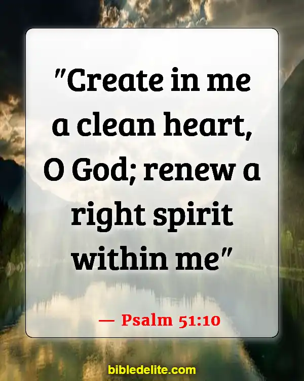 Encouraging Bible Verses For Backsliders (Psalm 51:10)