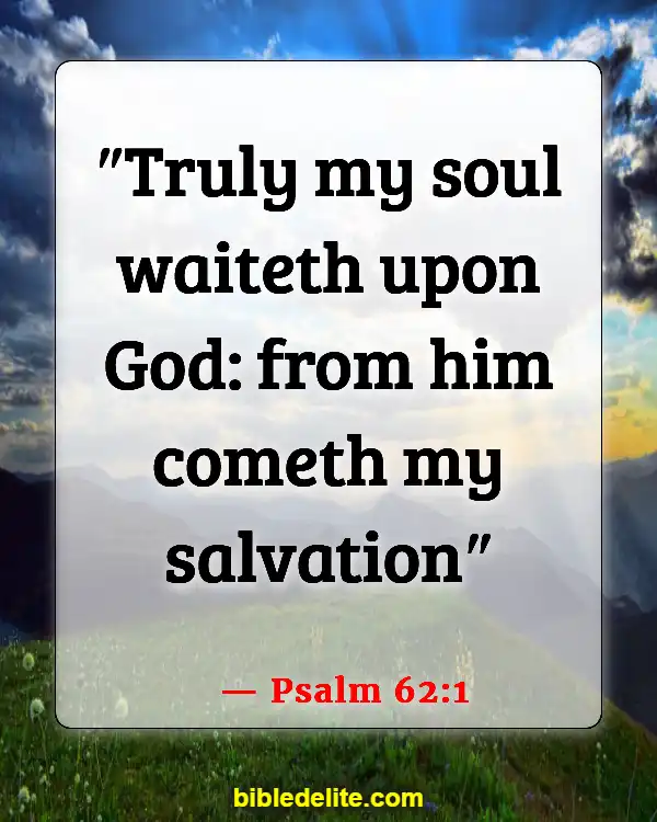 Bible Verses About Being Emotionally Drained (Psalm 62:1)