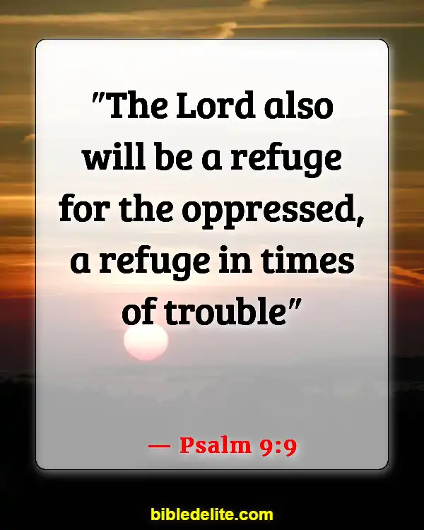 Bible Verses About Being Emotionally Drained (Psalm 9:9)