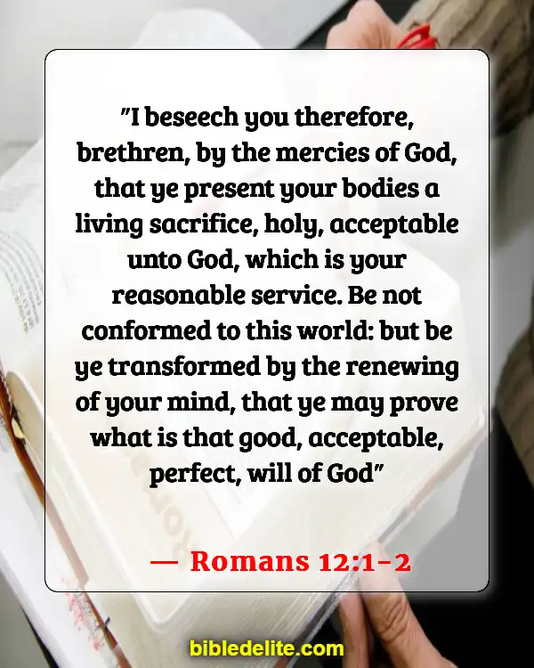 Bible Verse About Being Set Apart From The World (Romans 12:1-2)