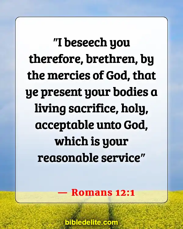 Bible Verses About Going To Church For The Wrong Reasons (Romans 12:1)