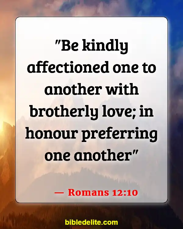 Bible Verses About Spreading God's Love (Romans 12:10)