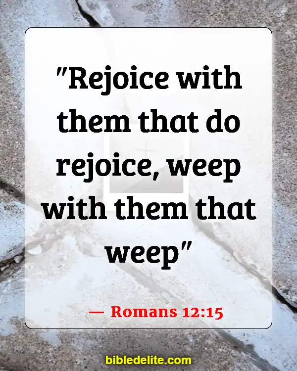 Bible Verses To Encourage Church Workers (Romans 12:15)
