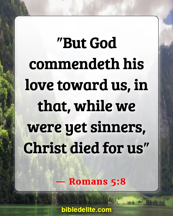 Bible Verses About Spreading God's Love (Romans 5:8)