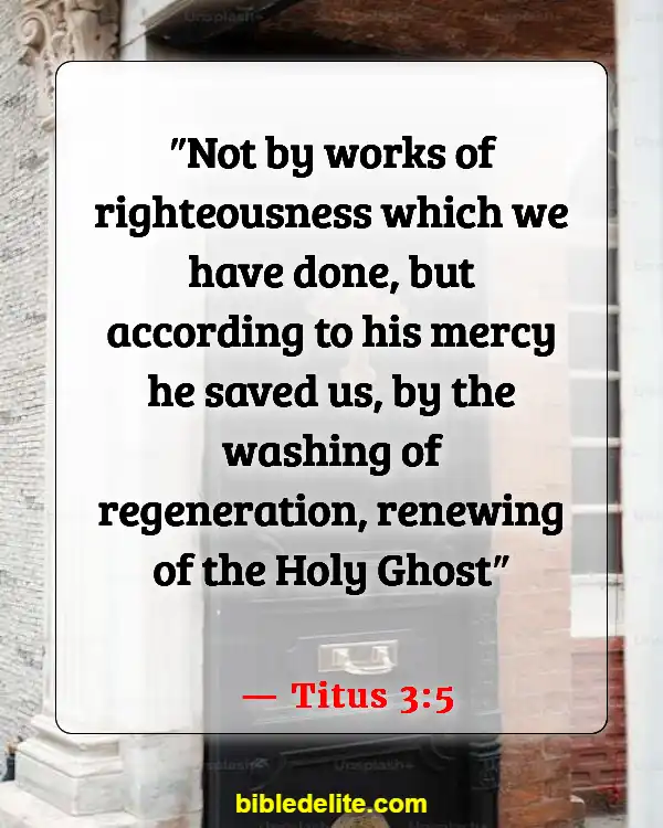 Encouraging Bible Verses For Backsliders (Titus 3:5)