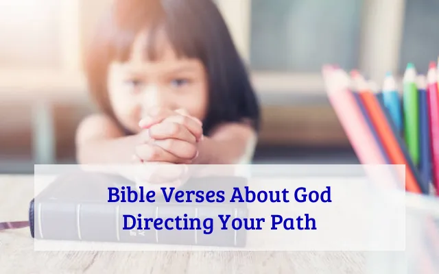 Bible Verses About God Directing Your Path