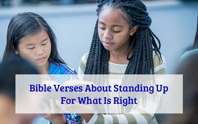 Bible Verses About Standing Up For What Is Right